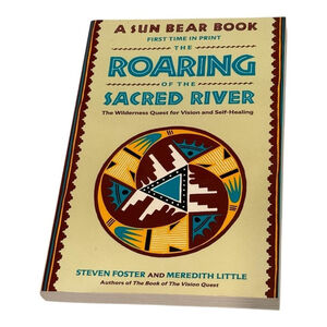 The Roaring Of The Sacred River Foster Little Vision Quest Paperback Book
